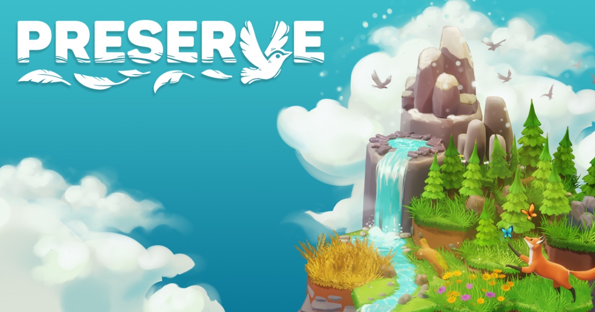 Preserve: Complete Edition – Game giải đố sinh thái gom toàn bộ DLC lên mobile